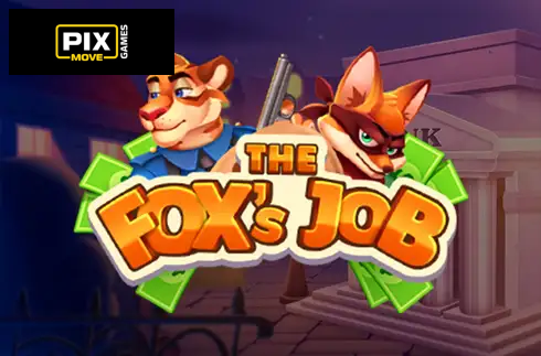 The Fox's Job